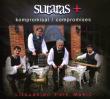 kompromisai / compromises (CD)