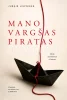 Mano vargšas piratas