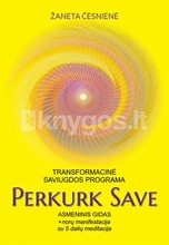 PERKURK SAVE. Transformacinė saviugdos programa