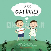 Mes galime