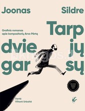 Tarp dviejų garsų
