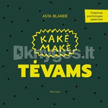 Kakė Makė tėvams